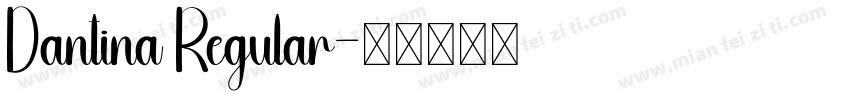 Dantina Regular字体转换